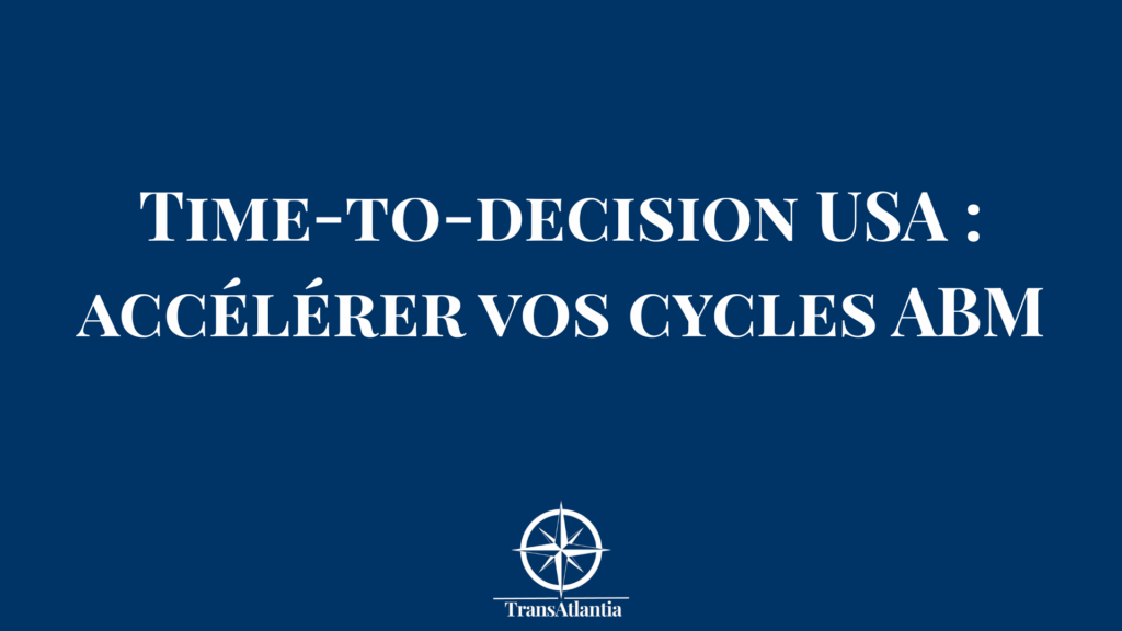 "Graphique comparant temps de décision France vs USA avec techniques d'accélération ABM"