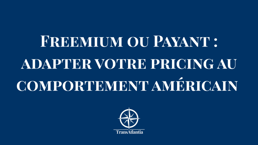 Graphique comparatif modèles freemium vs payant marché américain avec courbes de conversion et revenus