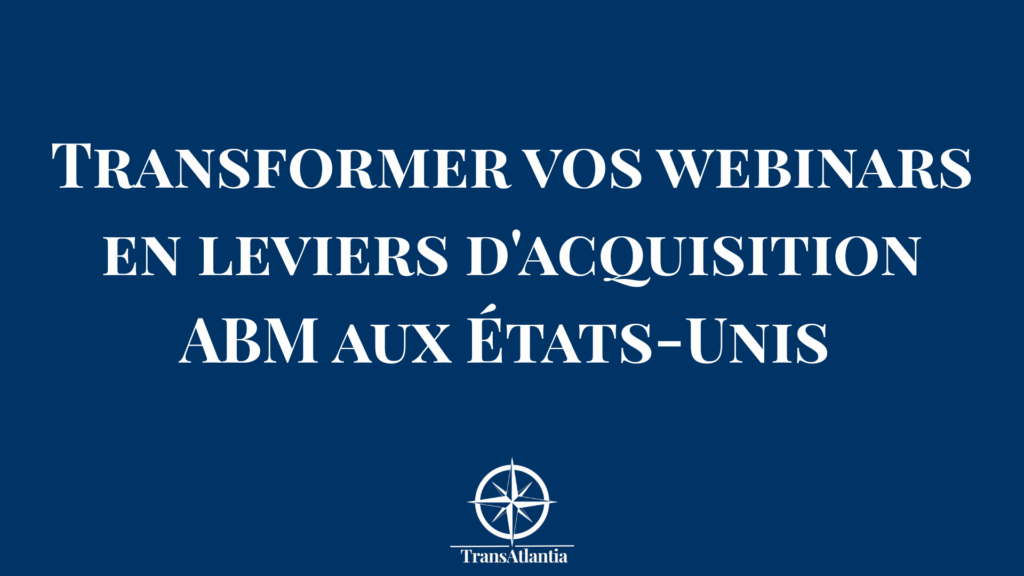 Entrepreneur français présentant un webinar ABM adapté aux codes américains pour générer des leads qualifiés sur le marché US
