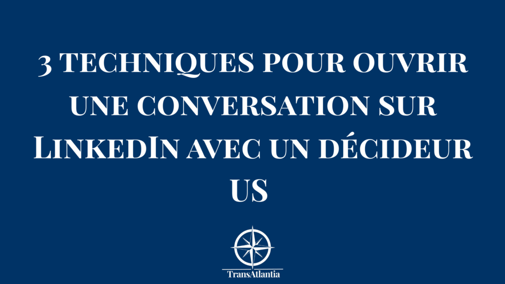 Professionnel utilisant LinkedIn pour contacter un décideur américain avec un message personnalisé et stratégique