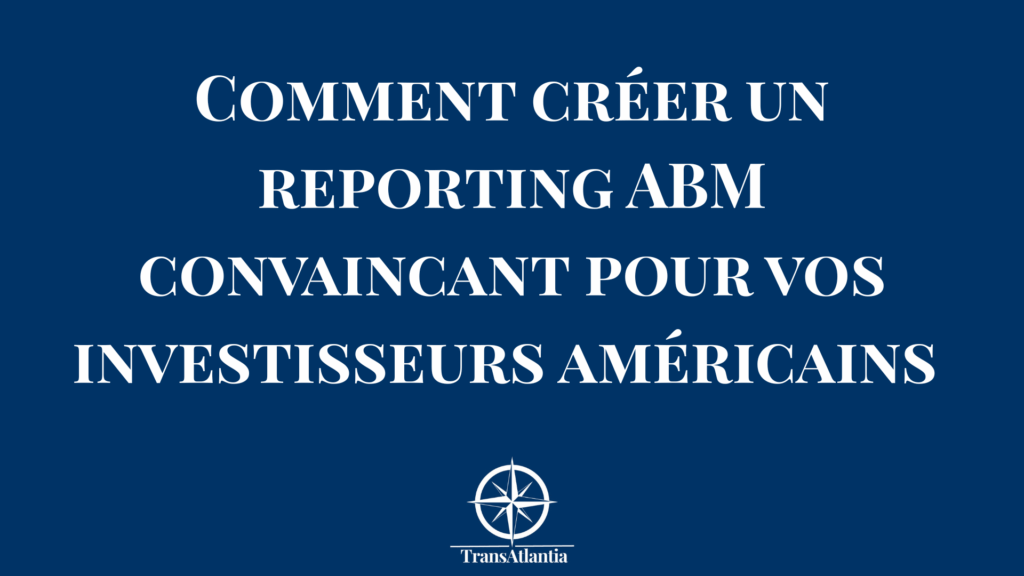 Dashboard reporting ABM avec métriques de performance et KPIs pour investisseurs américains