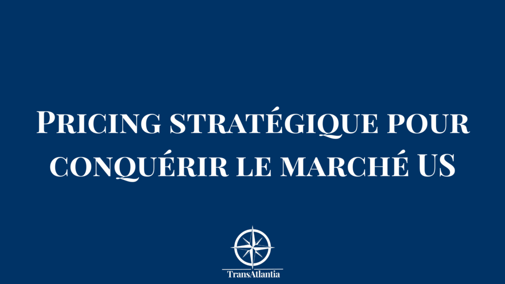 "Stratégie pricing américaine avec grilles tarifaires et optimisation revenus USA"