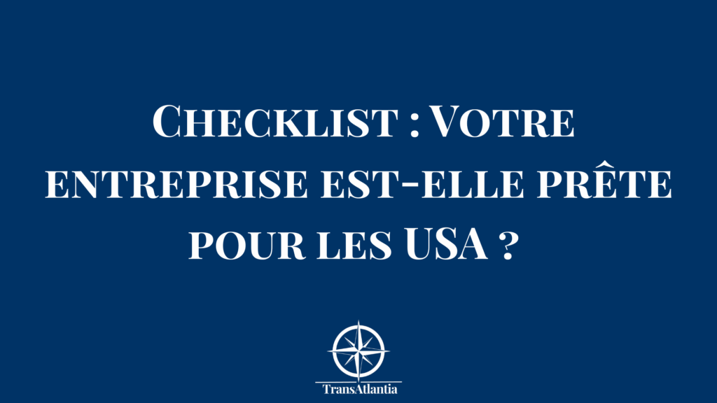 "Entrepreneur français consultant une checklist sur ordinateur pour évaluer la préparation de son entreprise au marché américain"