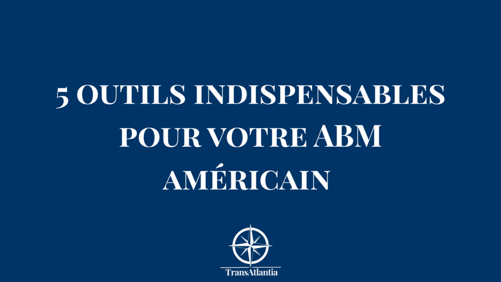 Dashboard outils ABM américain avec logos des principales plateformes technologiques pour le marché US