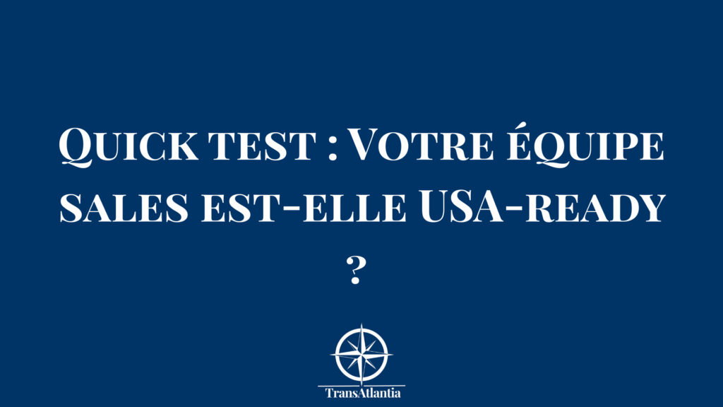 Équipe commerciale française se préparant pour le marché américain avec checklist d'évaluation