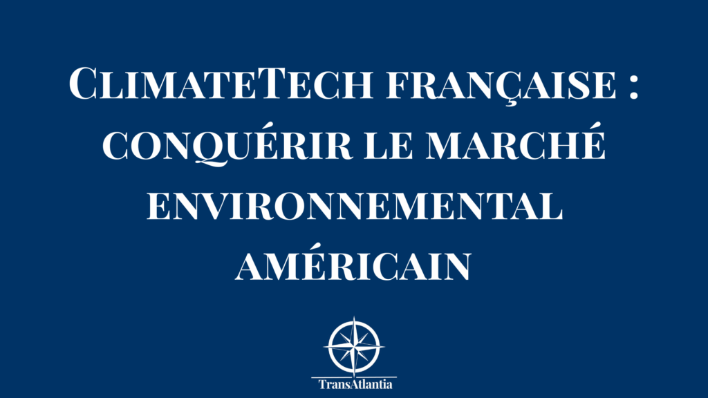 "Entrepreneurs français ClimateTech analysant le marché environnemental américain avec graphiques de croissance durable"
