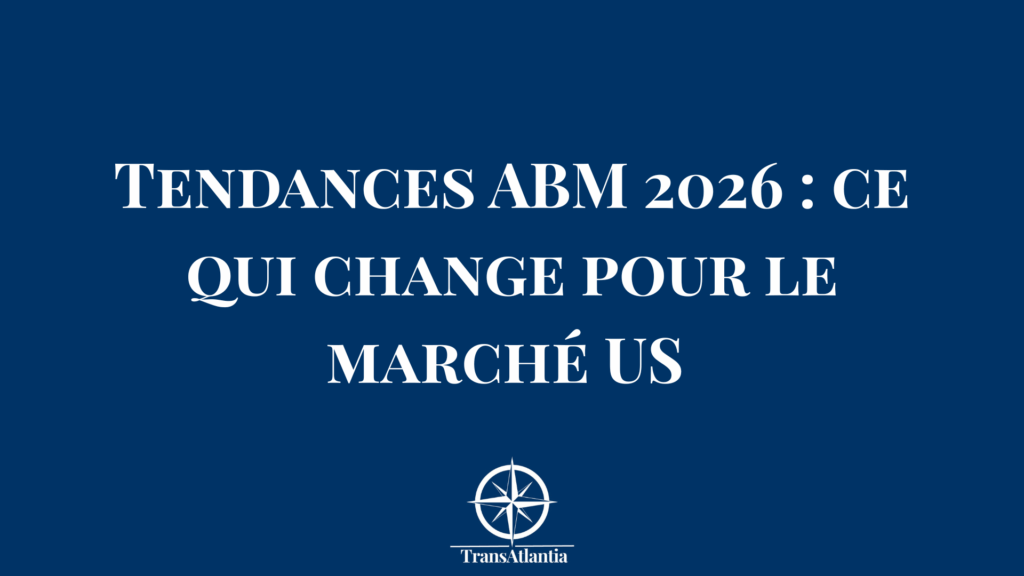 Infographie tendances ABM 2026 marché américain avec statistiques et prévisions
