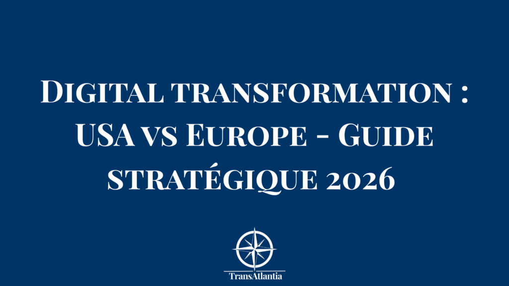 Comparaison digital transformation États-Unis Europe tendances 2025