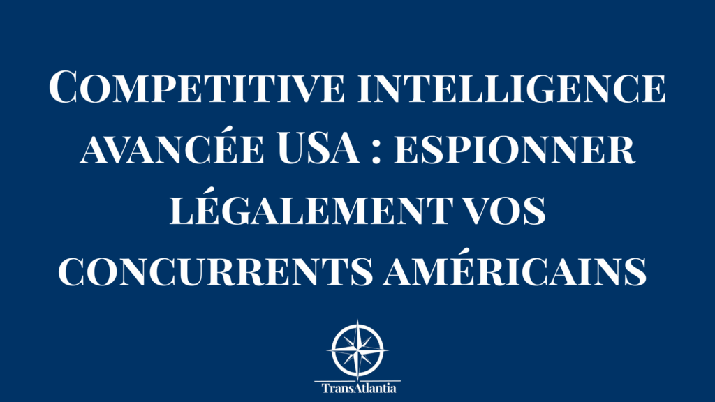 Dashboard de competitive intelligence montrant l'analyse de concurrents américains avec données de marché et positionnement stratégique