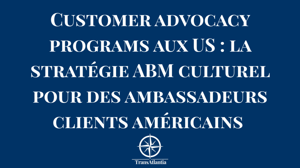 Schéma du cycle de vie du client à l'ambassadeur US avec intégration ABM culturel