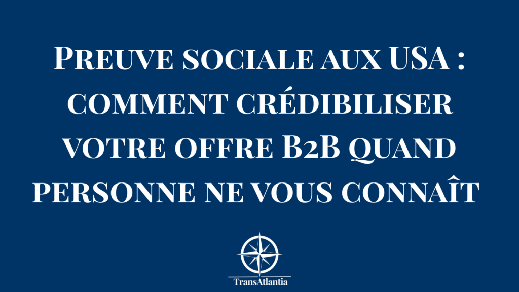 Christina Rebuffet-Broadus expliquant la stratégie de preuve sociale à un entrepreneur français face à un marché américain.