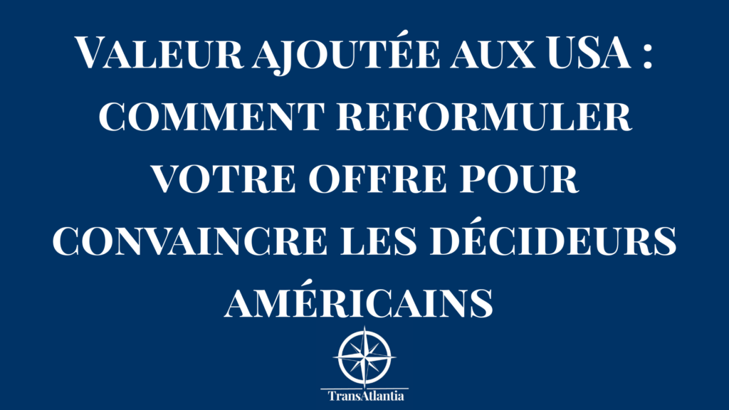 Schéma montrant la transformation d'une caractéristique technique en bénéfice financier pour le marché américain