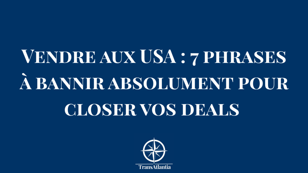 Négociation commerciale entre une équipe française et des clients américains dans un bureau moderne.