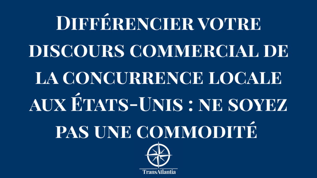 Comparaison entre une approche commerciale générique et une approche différenciée sur le marché américain.