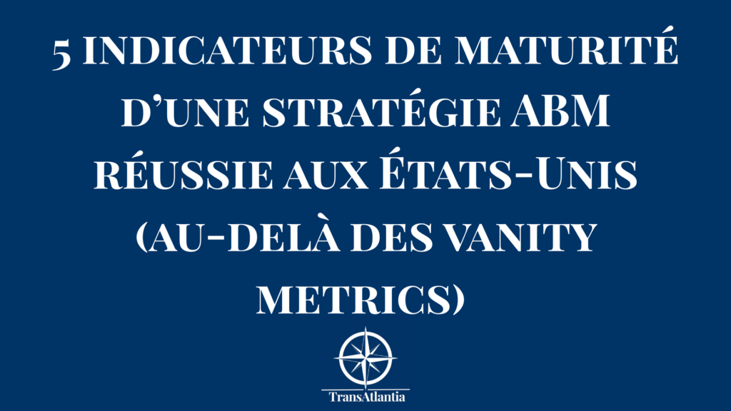 Graphique en entonnoir montrant la progression de l'engagement des comptes cibles américains dans un pipeline ABM.
