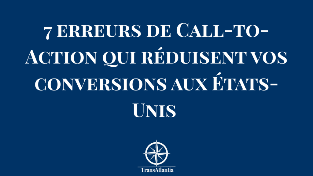 Exemple de Call-to-Action optimisé pour le marché américain sur une landing page B2B comparé à un bouton standard.