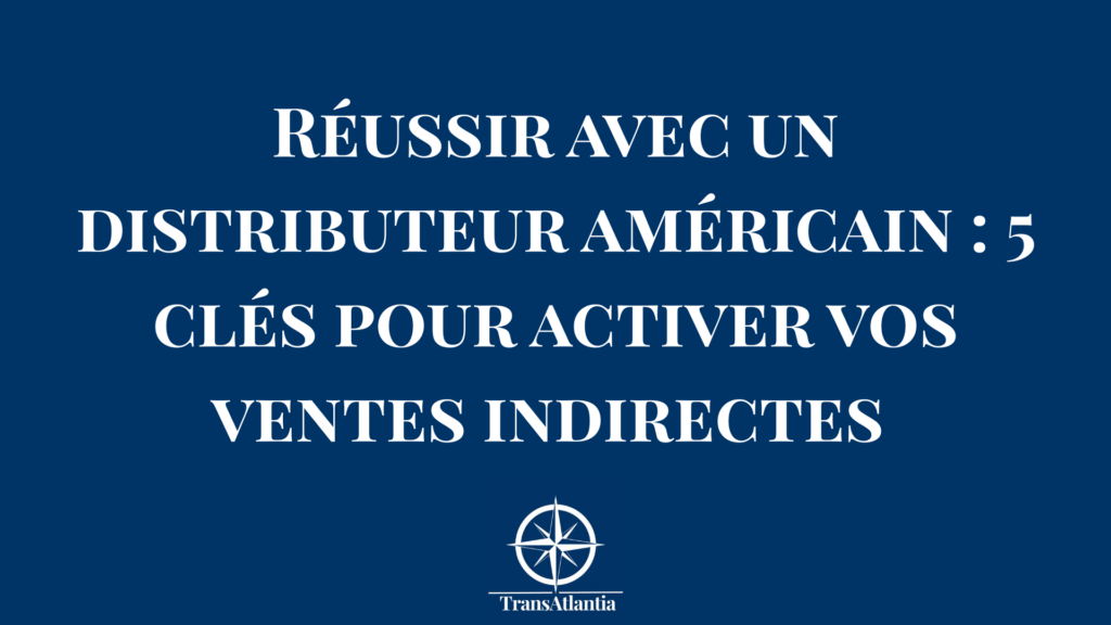 Poignée de main stratégique entre un dirigeant français et un distributeur américain lors d'une signature de contrat.