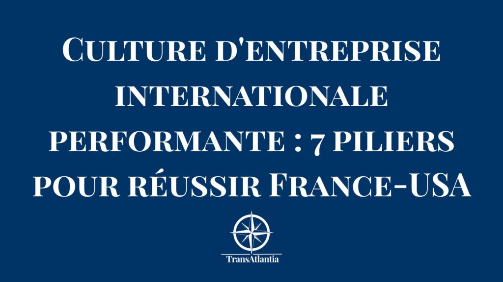 Équipes françaises et américaines collaborant dans environnement interculturel performant