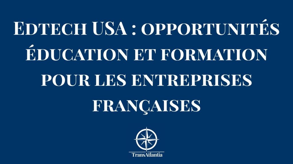 Entreprise française cleantech qui pénètre le marché américain des technologies vertes