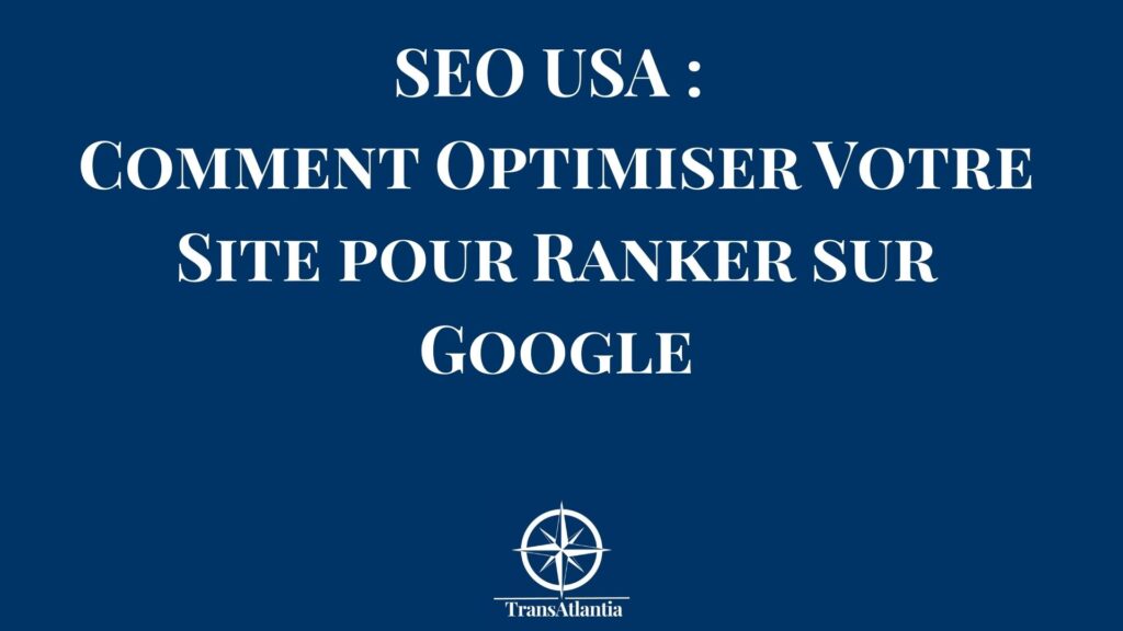 Expert SEO analysant les résultats de recherche Google.com pour optimiser un site web pour le marché américain