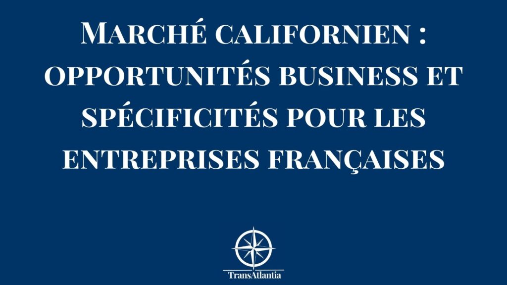 Skyline de San Francisco avec le Golden Gate Bridge — marché californien pour entreprises françaises