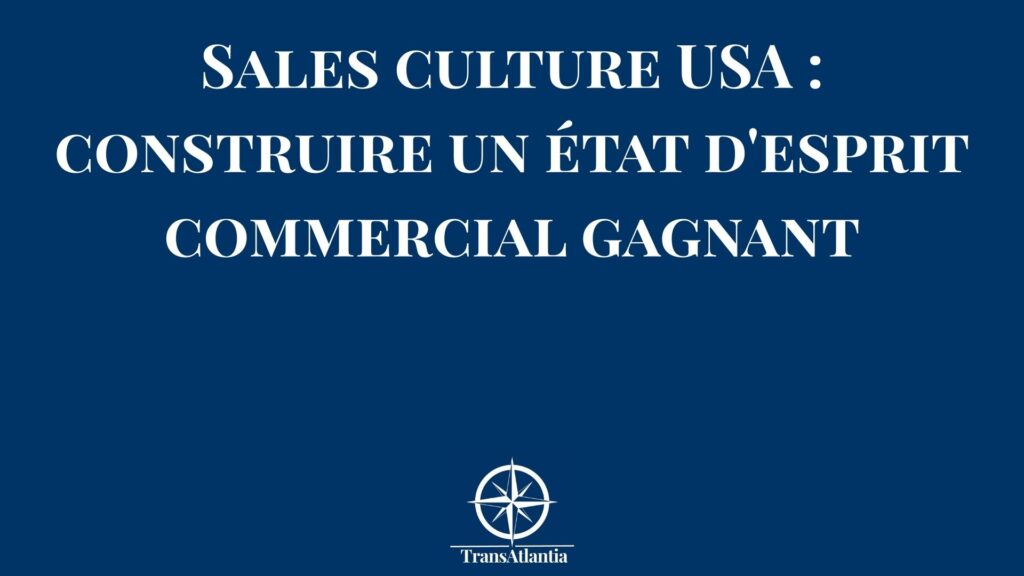 Équipe commerciale américaine en réunion autour d'un tableau blanc – sales culture USA