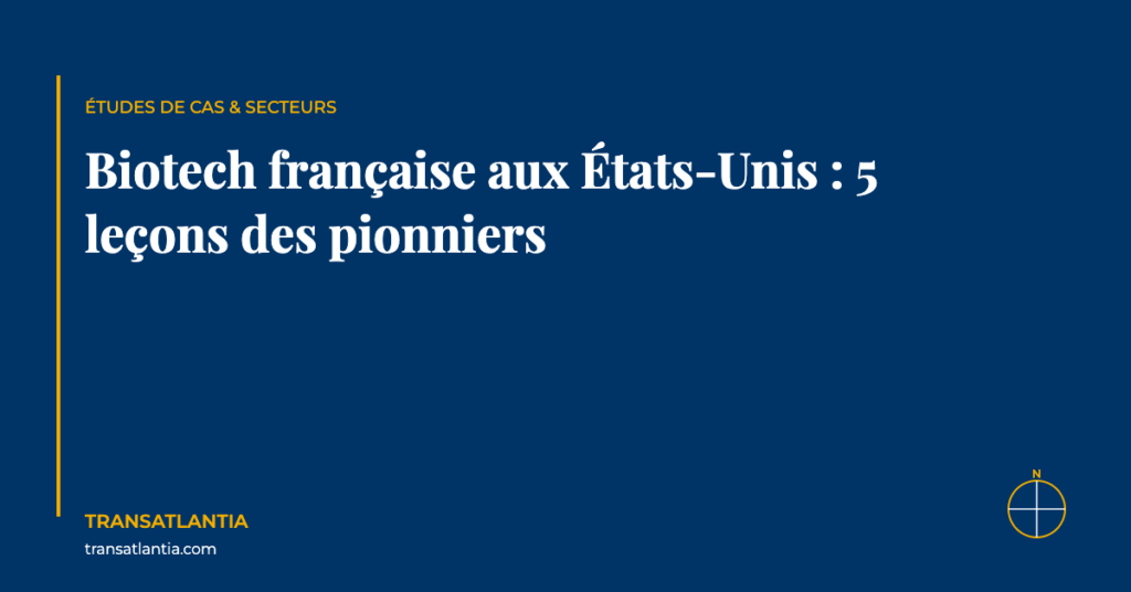 biotech française états-unis — TransAtlantia