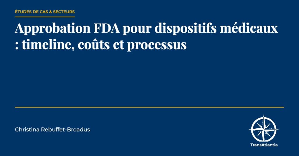 approbation fda dispositifs médicaux entreprise française — TransAtlantia