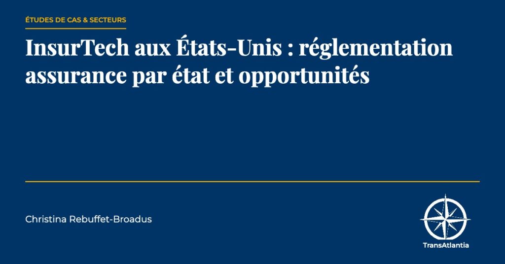 insurtech états-unis réglementation assurance — TransAtlantia