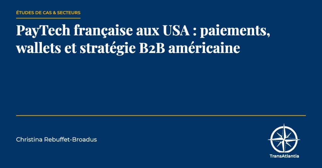 paytech française usa paiements — TransAtlantia