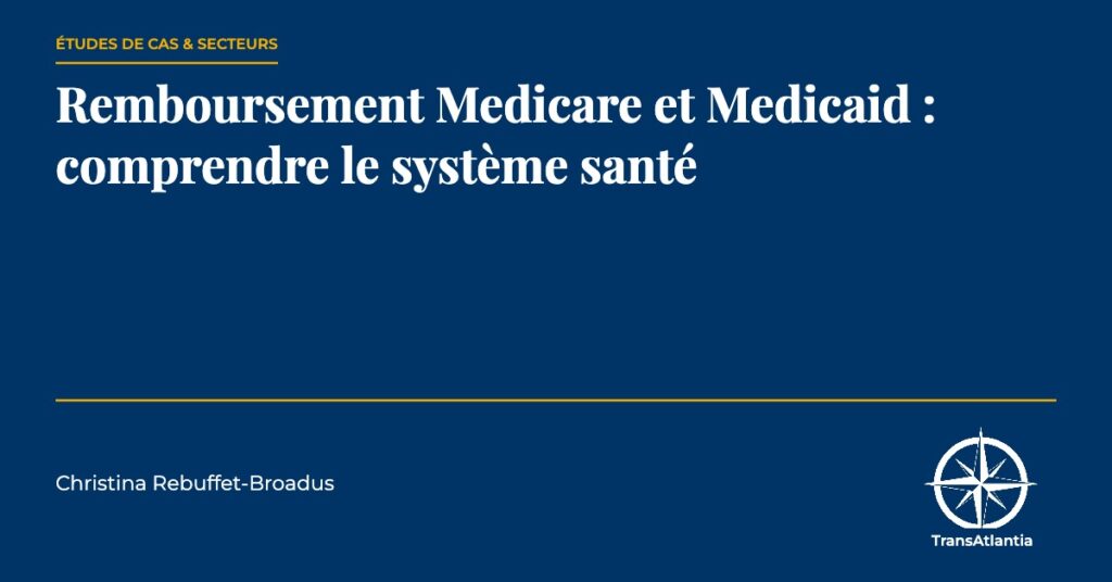 remboursement medicare medicaid medtech française — TransAtlantia