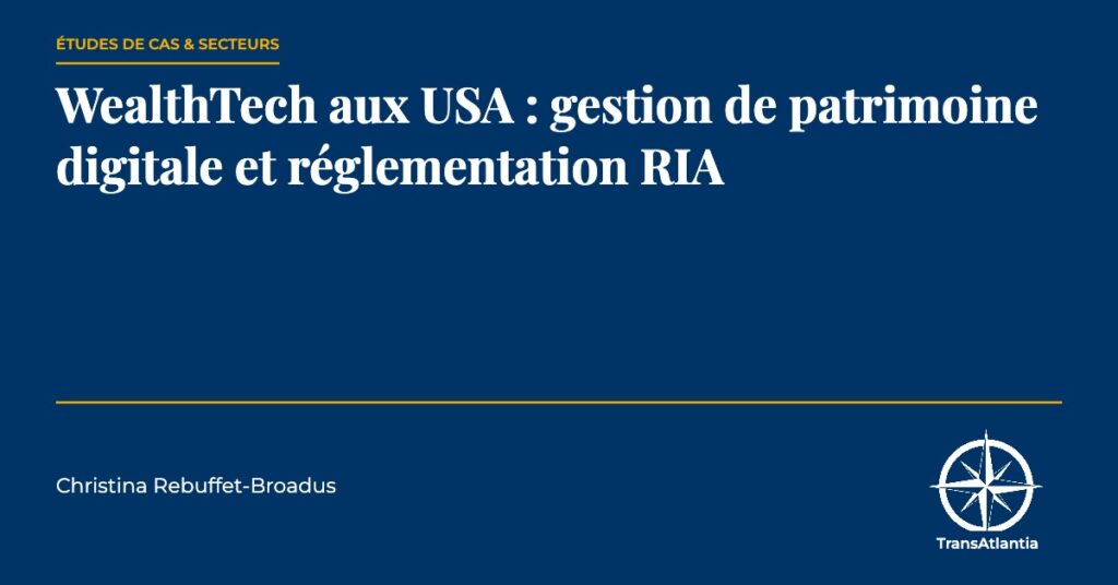 wealthtech usa gestion patrimoine digitale — TransAtlantia