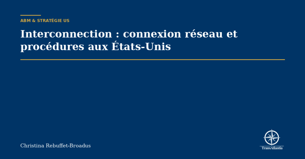 Interconnection : connexion réseau et procédures aux États-Unis