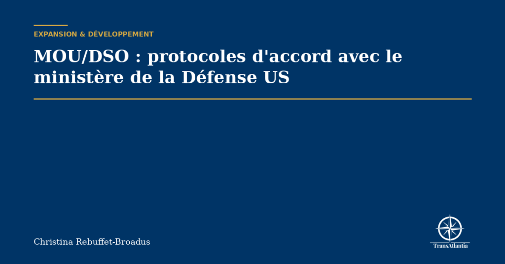 MOU/DSO : protocoles d'accord avec le ministère de la Défense US
