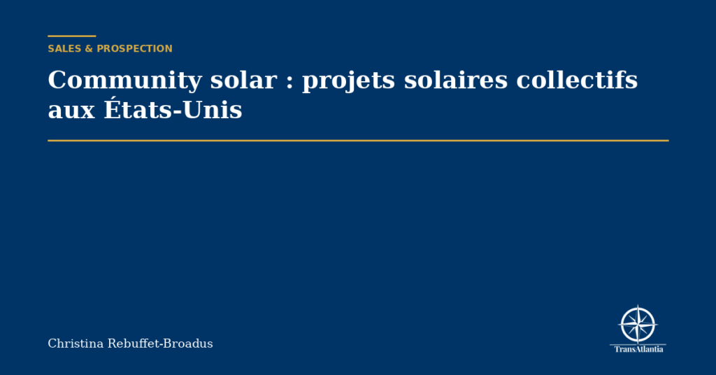 Community solar : projets solaires collectifs aux États-Unis