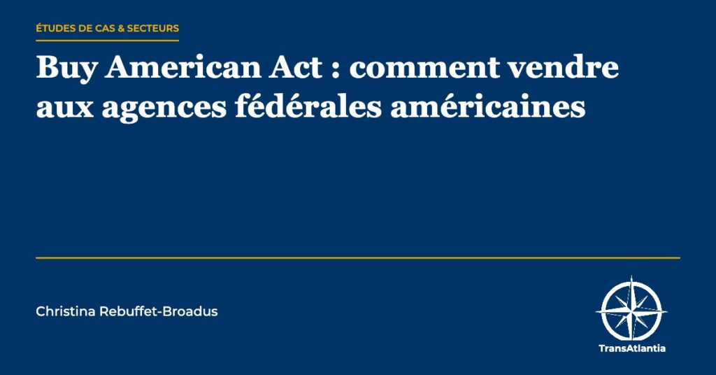 Buy American Act exportateurs français — Christina Rebuffet
