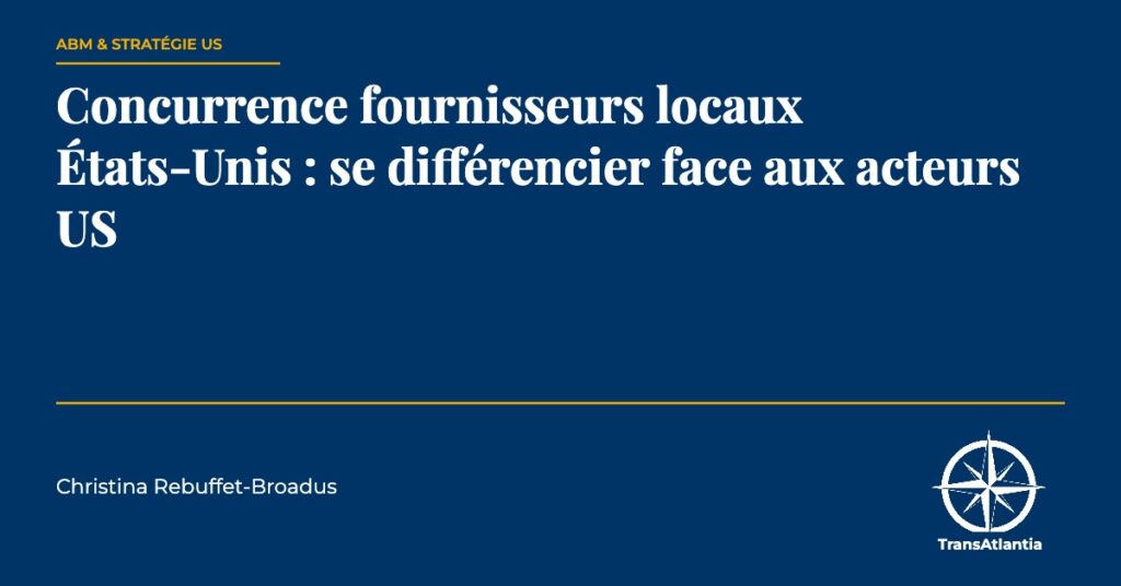 concurrence fournisseurs locaux États-Unis — Christina Rebuffet