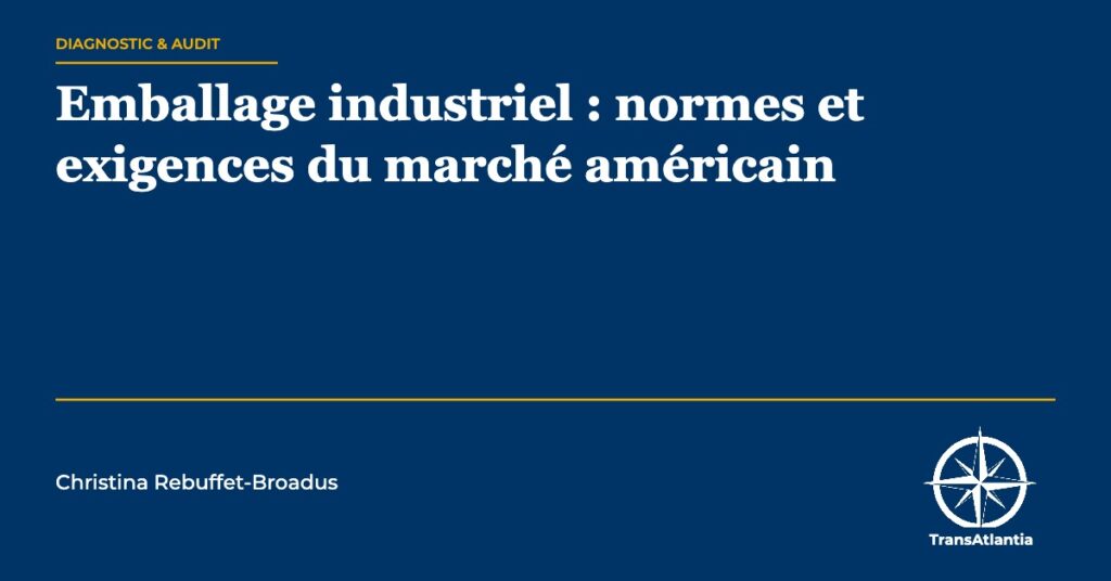emballage industriel normes États-Unis — Christina Rebuffet