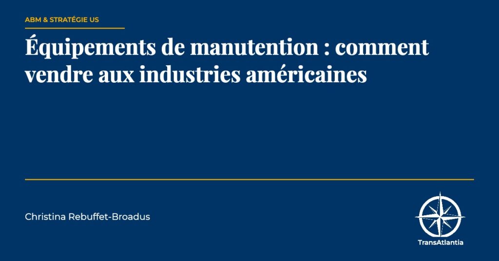 équipements manutention industrielle USA — Christina Rebuffet
