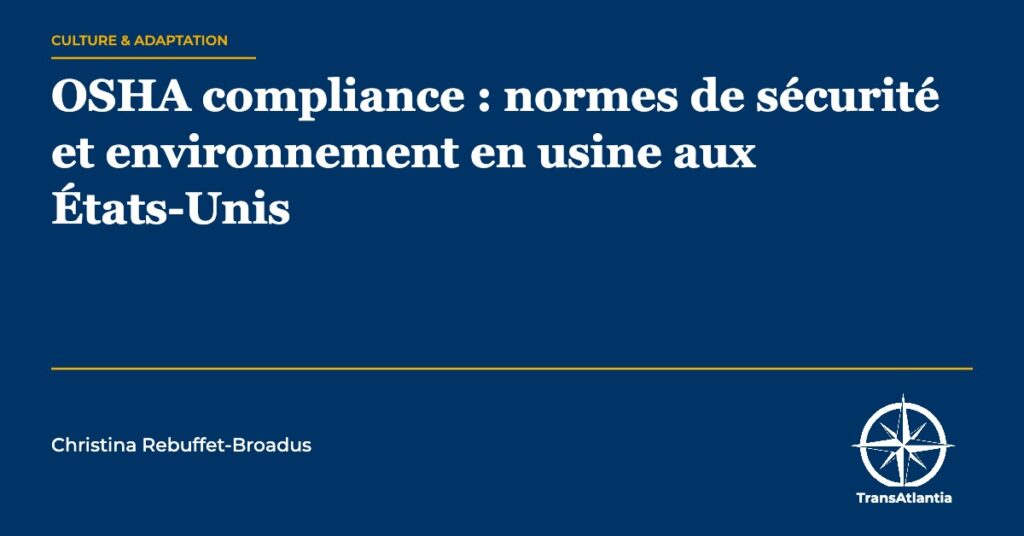 OSHA compliance normes sécurité USA — Christina Rebuffet