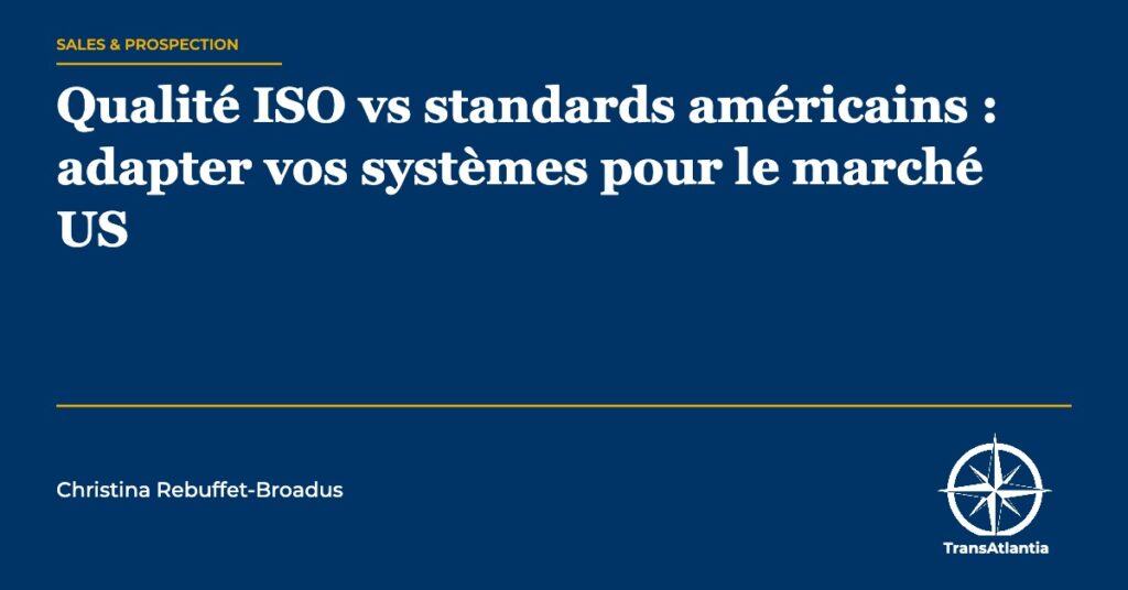 qualité ISO standards américains — Christina Rebuffet