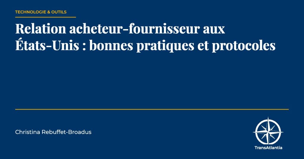 relation acheteur-fournisseur États-Unis — Christina Rebuffet