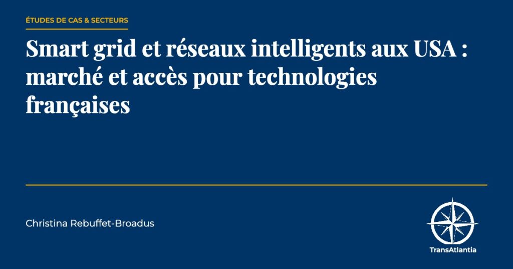 smart grid usa technologies françaises — TransAtlantia