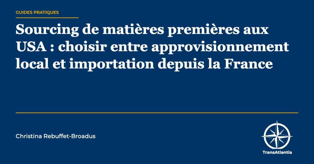 sourcing matières premières manufacturing USA — Christina Rebuffet