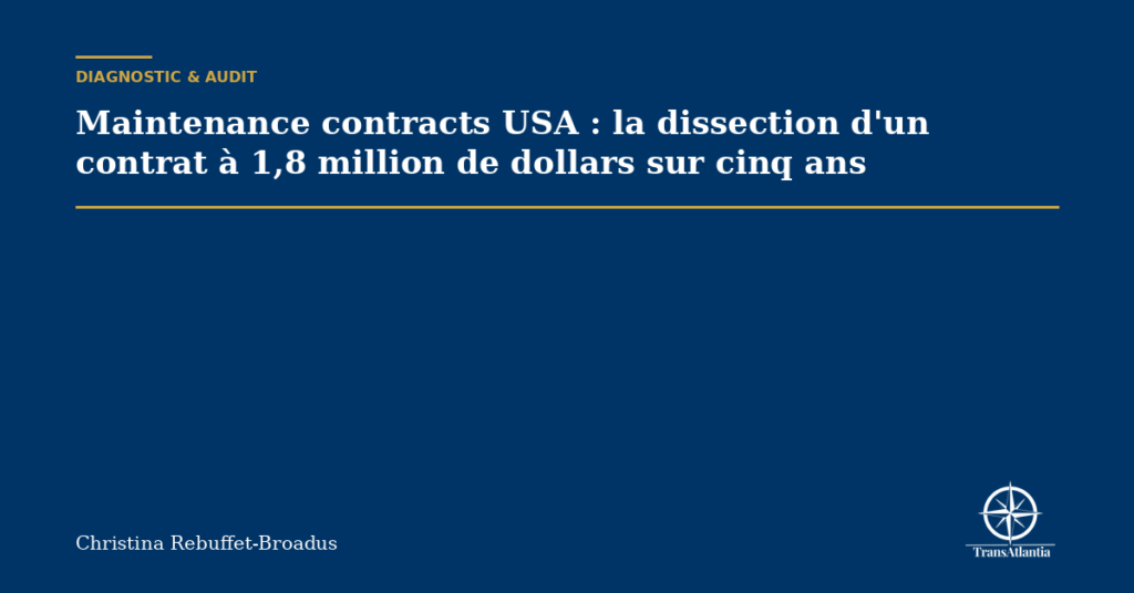Maintenance contracts USA : la dissection d'un contrat à 1,8 million de dollars sur cinq ans