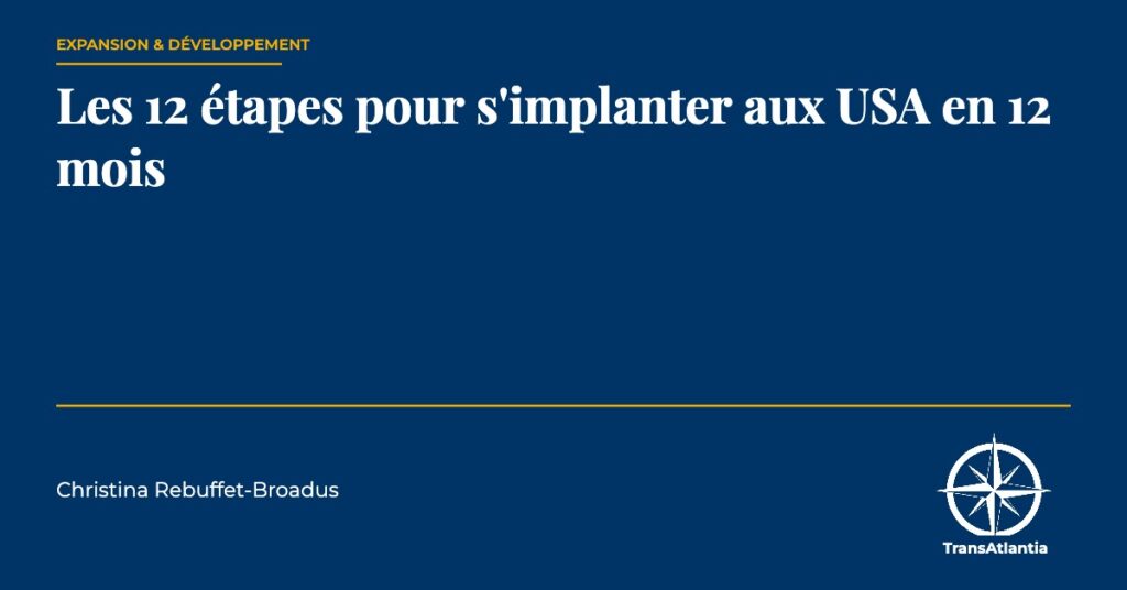 12 étapes implanter USA 12 mois, par Christina Rebuffet