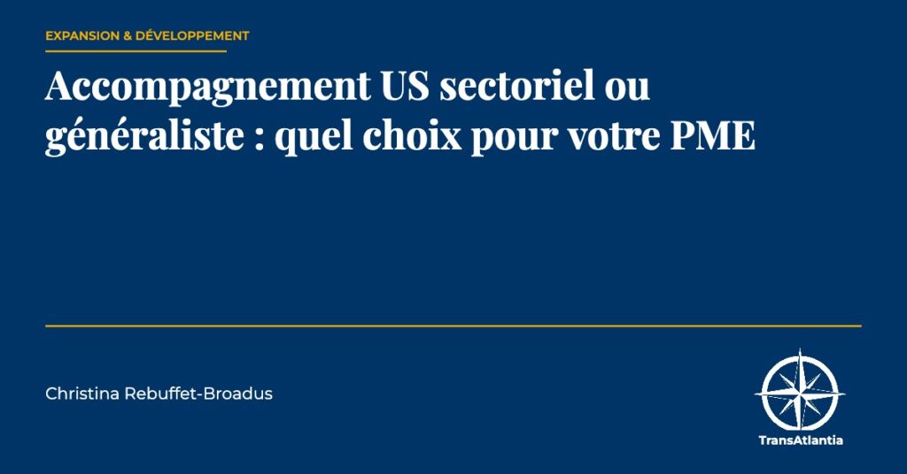 accompagnement US sectoriel généraliste, par Christina Rebuffet