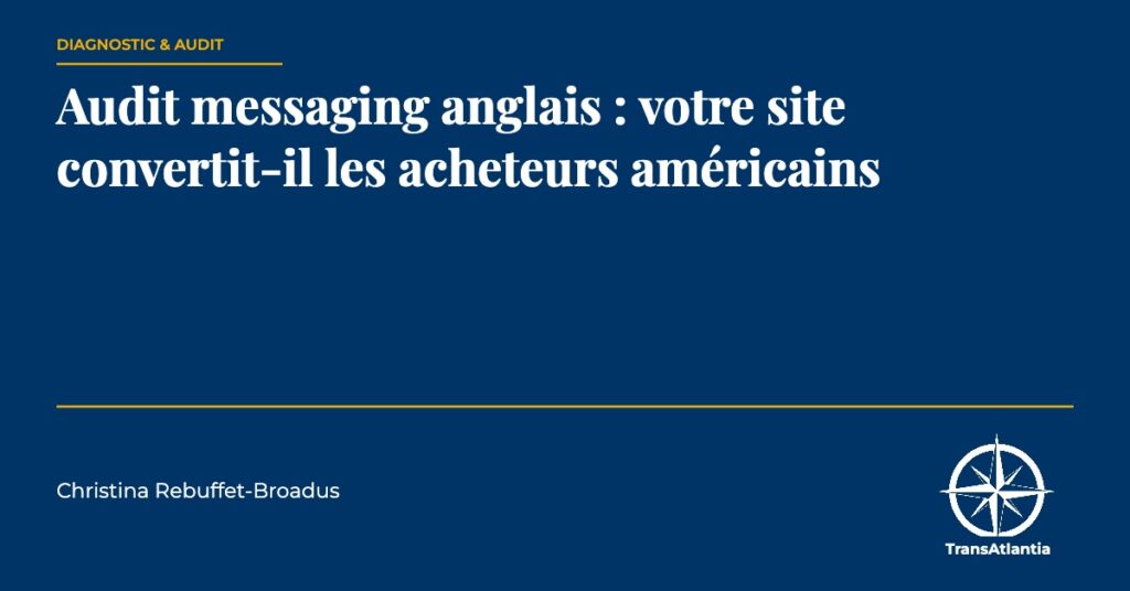 audit messaging anglais acheteurs américains — Christina Rebuffet