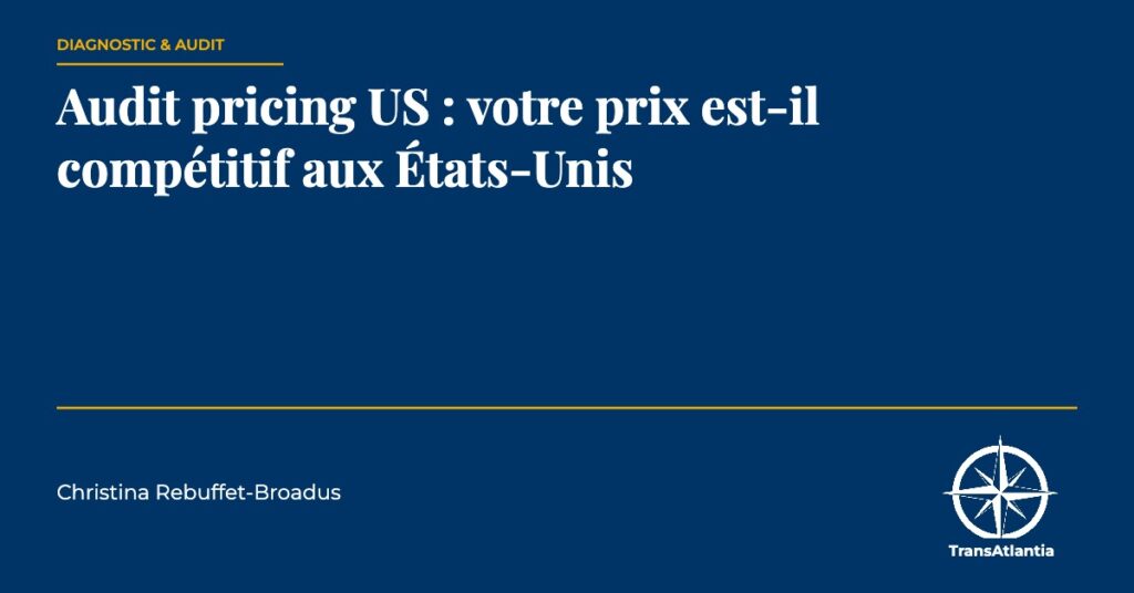 audit pricing US compétitivité — Christina Rebuffet