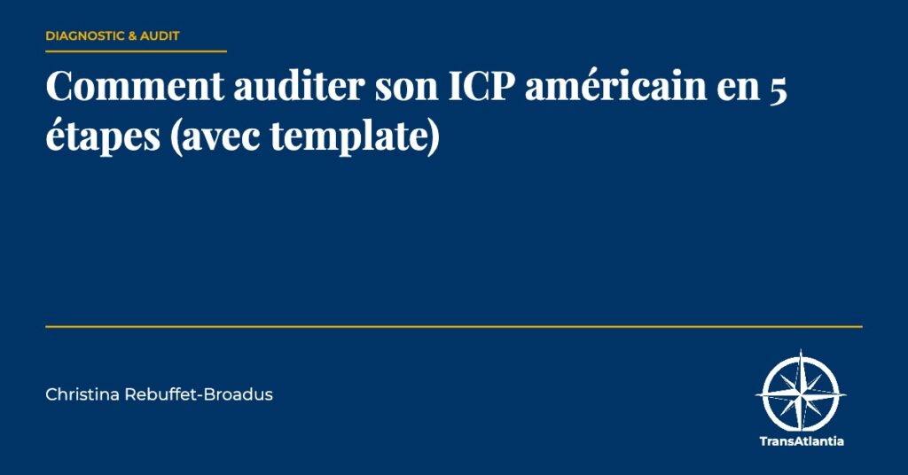 auditer ICP américain étapes — Christina Rebuffet